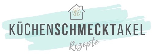 Kuechenschmecktakel Rezepte Vorstadtleben