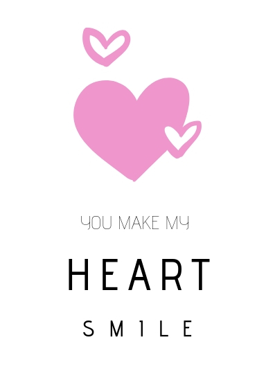 You make my heart smile Freebie